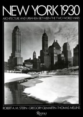 New York 1930: Architecture and Urbanism Betwee... 0847830969 Book Cover