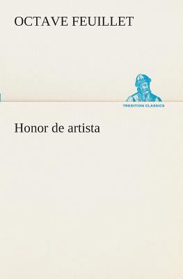 Honor de artista [Spanish] 3849526437 Book Cover