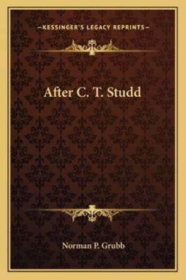 After C. T. Studd 1163160598 Book Cover