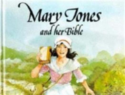 Mary Jones and Her Bible Colour Edition 0564082058 Book Cover