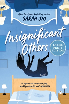 Insignificant Others [Large Print] 0063464896 Book Cover