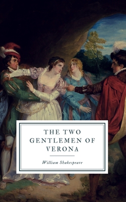 The Two Gentlemen of Verona: First Folio 169966840X Book Cover