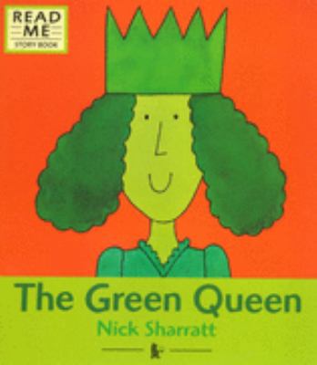 Green Queen (Read Me Story Book) 074457269X Book Cover