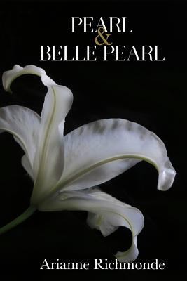 Pearl and Belle Pearl 1494904551 Book Cover