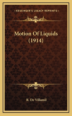 Motion of Liquids (1914) 116428259X Book Cover