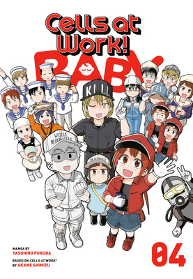 Cells at Work! Baby 4 1646513037 Book Cover