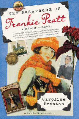 The Scrapbook of Frankie Pratt: A Novel in Pict... 0061966916 Book Cover