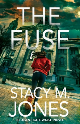 The Fuse B0BB61Z42M Book Cover