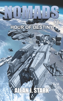 Nomads: Hour of Destiny B0BXN447RL Book Cover