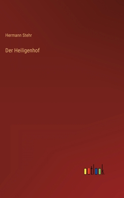 Der Heiligenhof [German] 3368238574 Book Cover