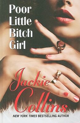 Poor Little Bitch Girl [Large Print] 1410423174 Book Cover