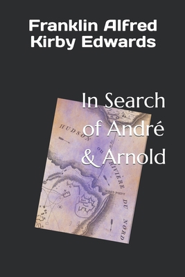 In Search of André & Arnold B09RPTWX7X Book Cover