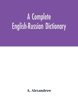 A complete English-Russian dictionary 9354033113 Book Cover