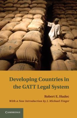 Developing Countries in the GATT Legal System 1107003296 Book Cover
