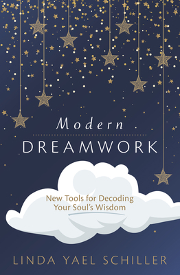 Modern Dreamwork: New Tools for Decoding Your S... 0738761826 Book Cover