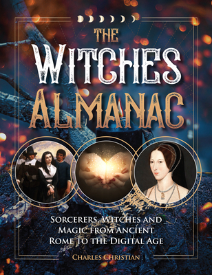 The Witches Almanac: Sorcerers, Witches and Mag... 1578598133 Book Cover