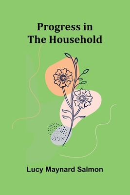 Progress in the household 9362513978 Book Cover
