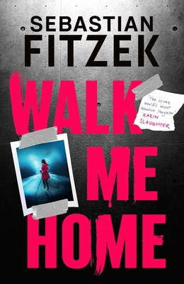 Walk Me Home: Now Adapted Into the Hit Amazon P... 1804542288 Book Cover