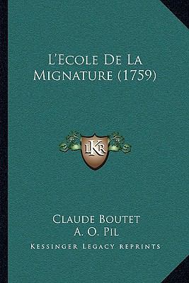 L'Ecole De La Mignature (1759) [French] 1166045188 Book Cover