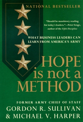 Hope Is Not a Method: What Business Leaders Can... 076790060X Book Cover