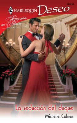 La Seducción del Duque [Spanish] 0373357893 Book Cover
