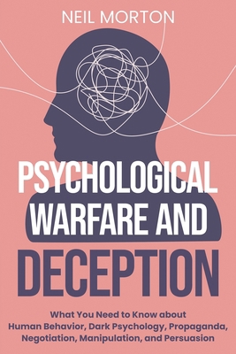 Psychological Warfare and Deception: What You N...            Book Cover