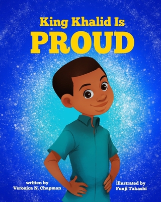 King Khalid is PROUD 1095835157 Book Cover