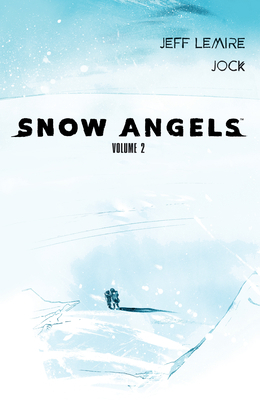 Snow Angels Volume 2 1506726496 Book Cover