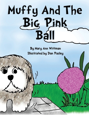 Muffy and The Big Pink Ball (DogTales)            Book Cover