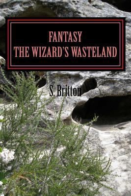 Fantasy The Wizard's Wasteland 1974630935 Book Cover