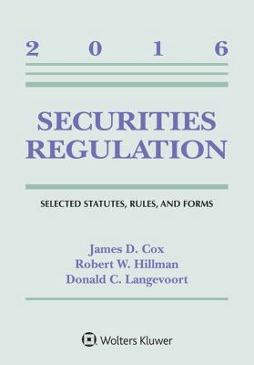 Securities Regulation 2016: Selected Statutes R... 1454875496 Book Cover