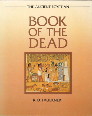 The Ancient Egyptian Book of the Dead 0292704259 Book Cover