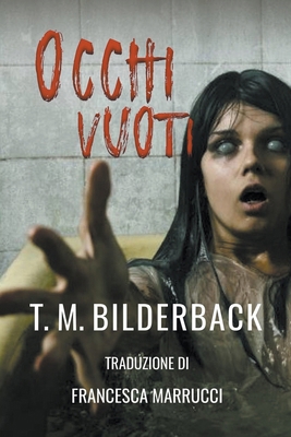 Occhi Vuoti [Italian] 1950470652 Book Cover