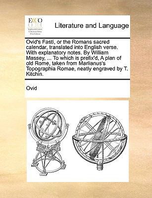 Ovid's Fasti, or the Romans Sacred Calendar, Tr... 1140994786 Book Cover