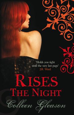 Rises the Night (Gardella Vampire Chronicles Bo... 0749009489 Book Cover