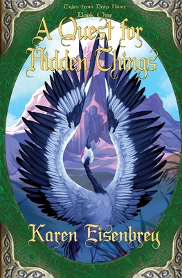 A Quest for Hidden Things: Tales from Deep Rive... 1956892591 Book Cover