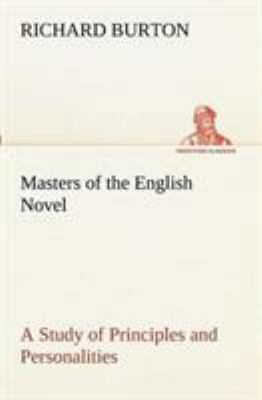 Masters of the English Novel A Study of Princip... 3849153223 Book Cover