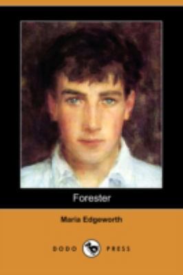 Forester (Dodo Press) 1409943925 Book Cover