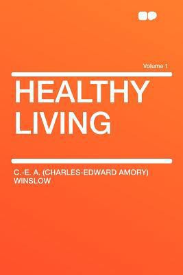 Healthy Living Volume 1 1290030480 Book Cover