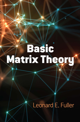 Basic Matrix Theory 0486818462 Book Cover