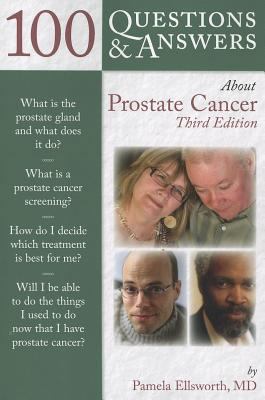 100 Questions & Answers about Prostate Cancer 1449665810 Book Cover