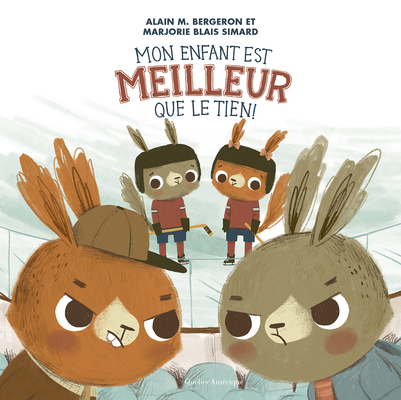 Mon Enfant Est Meilleur Que Le Tien ! [French] 2764452705 Book Cover