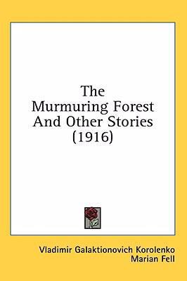 The Murmuring Forest and Other Stories (1916) 1436646022 Book Cover