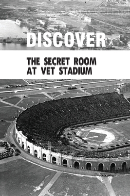 Discover The Secret Room At Vet Stadium: Vetera... Book Cover