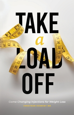 Take a Load Off: Game Changing Injections for W... 1632966751 Book Cover