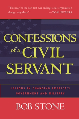 Confessions of a Civil Servant: Lessons in Chan... 0742527646 Book Cover