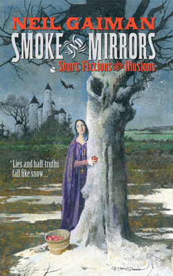 Smoke and Mirrors: Short Fictions and Illusions 0380789027 Book Cover