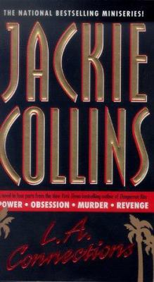 L.A. Connections: Power, Obsession, Murder, Rev... 0671036645 Book Cover