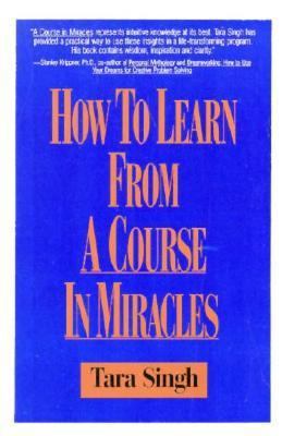 How to Learn from a Course in Miracles 0062507818 Book Cover