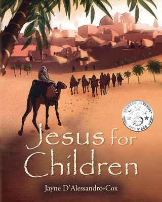 Jesus for Children: A Trilogy of Short Stories B0FRHCRN77 Book Cover